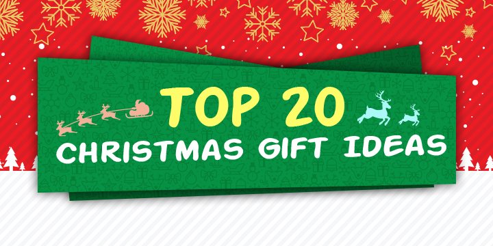 Top 20 Xmas Gift Ideas