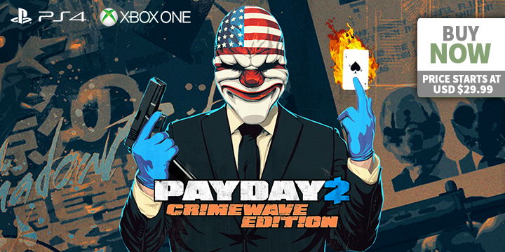 Be a Skilled Heister in Payday 2 on Switch - Playasia Blog