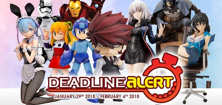 DEADLINE ALERT! All The Toy Pre-Orders Closing Jan 29th – Feb 4th!