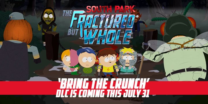 South Park: The Fractured But Whole, South Park, US, Europe, Australia, XONE, PS4, Switch, gameplay, features, trailer, screenshots, DLC, Bring the Crunch 
