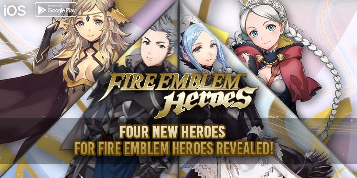 Fire Emblem Heroes, Fire Emblem, iOS, Android, Nohrian Dusk, new heroes, price, release date, gameplay, features, update, trailer, new characters