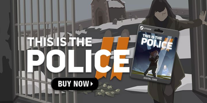 This is the Police, This is the Police 2, PS4, XONE, Switch, US, EU, gameplay, features, release date, price, trailer, screenshots