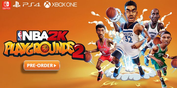 NBA 2K Playgrounds 2, 2K Games, Saber Interactive, North America, US, Nintendo Switch, PlayStation 4, Xbox One, Europe, Australia, Asia, Multilanguage, release date, gameplay, features, price, game, trailer