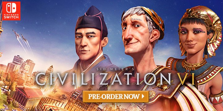  Sid Meier's Civilization, Sid Meier's Civilization VI, Nintendo Switch, Switch, US, Europe, Australia, gameplay features, release date, price, trailer, screenshots, 2K Games