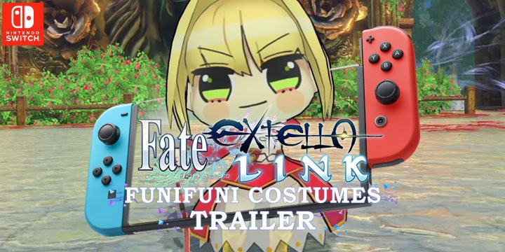 Fate/Extella Link, Nintendo Switch, release date, gameplay, features, price, trailer, Marvelous Games, XSEED Games, Japan, new trailer, update, game, Funifuni costumes