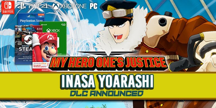 My Hero One's Justice, Boku no Hero Academia One's Justice, PS4, XONE, Nintendo Switch, Boku no Hero Academia, gameplay, features, trailer, screenshots, DLC, Inasa Yoarashi, update