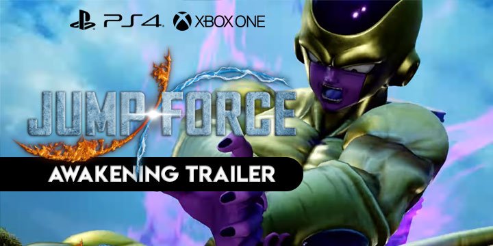 Jump Force, PlayStation 4, Xbox One, release date, gameplay, price, features, US, North America, Europe, update, new trailer, Awakening trailer