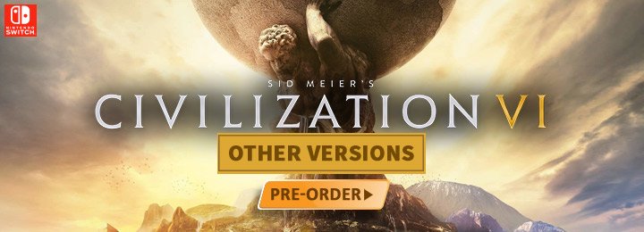 Sid Meier's Civilization, Sid Meier's Civilization VI, Nintendo Switch, Switch, US, Europe, Australia, Asia, Japan, gameplay, features, release date, price, trailer, screenshots, 2K Games, English subs, Chinese subs