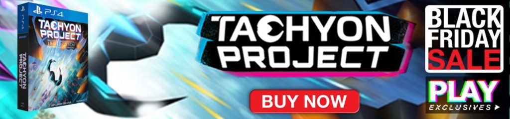 Black Friday, Black Friday Sale, PLAY Exclusives, Tachyon Prject, Semispheres, Reverie, Bleed, Bleed 2, Bleed + Bleed 2, Devious Dungeon