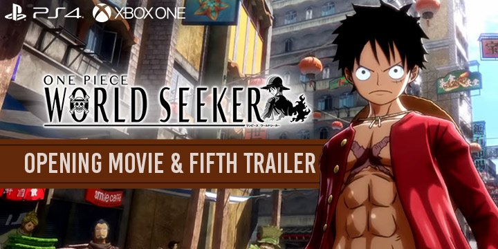 One Piece, One Piece: World Seeker, PS4, PlayStation 4, Xbox One, US, North America, Europe, PAL, Australia, Japan, Asia, release date, gameplay, features, price, game, Bandai Namco, update, opening movie, fifth trailer, trailer