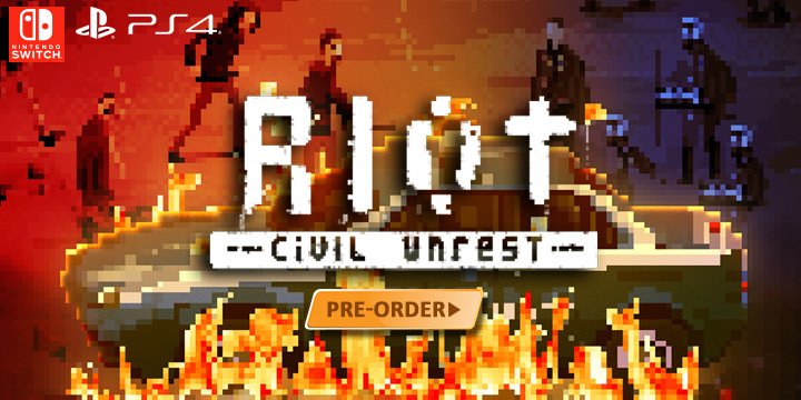  RIOT: Civil Unrest, Ps4, Switch, US, Europe, gameplay, features, release date, price, trailer, screenshots