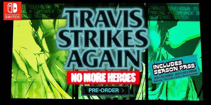 Travis Strikes Again: No More Heroes, Nintendo Switch, Switch, US, Europe, Japan, gameplay, features, release date, price, trailer, screenshots