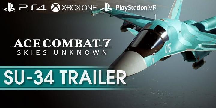 Ace Combat 7: Skies Unknown, Bandai Namco, PlayStation 4, PlayStation VR, Xbox One, PS4, PSVR, XONE, US, Europe, Australia, Japan, Asia, gameplay, features, release date, price, trailer, screenshots, update, Su-34