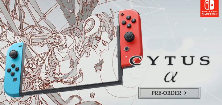 Cytus Alpha, Nintendo Switch, West, Japan, US, North America, release date, game, price, pre-order, gameplay, features, trailer, Flyhigh Works, PM Studios