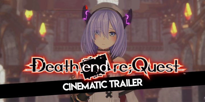 Death end re;Quest, PS4, US, Europe, Western release, localization, Idea Factory, trailer, features, release date, gameplay, update, cinematic trailer