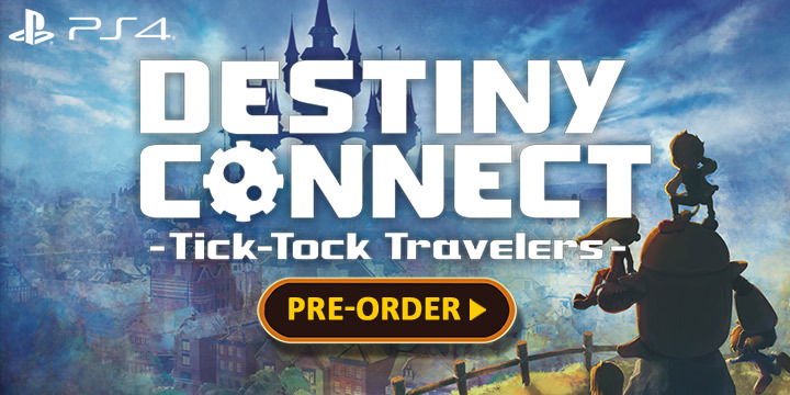 Destiny Connect: Tick-Tock Travelers, PS4, PlayStation 4, US, North America, pre-order, release date, gameplay, features, price, NIS America