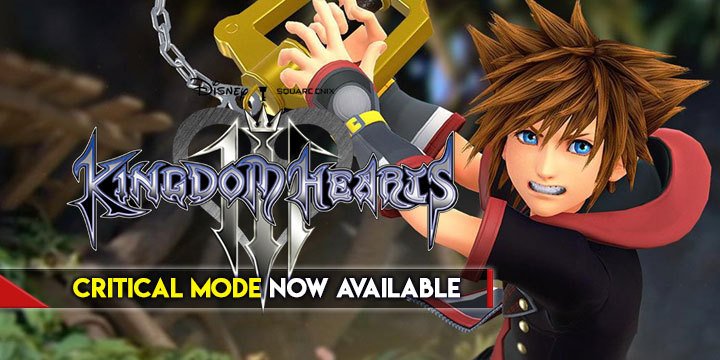  Kingdom Hearts III, Square Enix, PS4, XONE, US, Europe, Australia, Japan, update, Square Enix, screenshots, trailer, update, Critical Mode