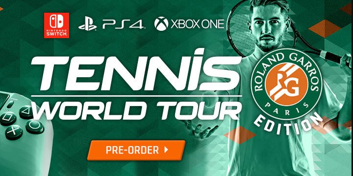  Tennis World Tour, Tennis World Tour [Roland-Garros Edition], PS4, XONE, Switch, Multi-language, US, Asia, PlayStation 4, Xbox One, Nintendo Switch, Big Ben Interactive, Maximum Games