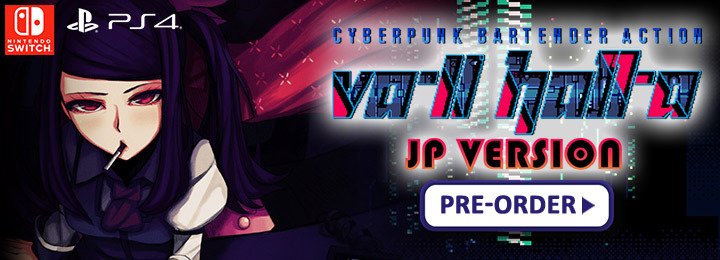 VA-11 Hall-A, VA-11 Hall-A: Cyberpunk Bartender Action, PS4, Switch, PlayStation 4, Nintendo Switch, Japan, Western, US, Europe, update