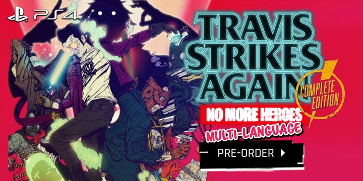 Travis Strikes Again: No More Heroes Complete Edition, Travis Strikes Again No More Heroes, PS4, PlayStation 4, Multi-language, English, Complete Edition, physical release, release date, gameplay, features, price, pre-order, Asia, Marvelous