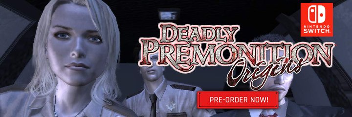 Deadly Premonition Origins, Deadly Premonition 2: A Blessing in Disguise, Deadly Premonition 2, Deadly Premonition, Nintendo Switch, Switch, Pre-order, US, Europe, Aksys Games, Numskull