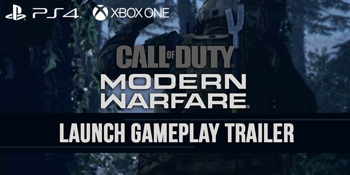call of duty: modern warfare, xone, xbox one, ps4, playstation 4, north america, us, eu, europe, pre-order, gameplay, features, price, activision, infinity ward, new trailer, launch gameplay trailer, call of duty game
