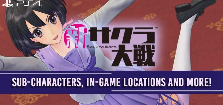 project sakura wars, japan, asia, release date, gameplay, features, price, pre-order now,sega, sub characters, in-game locations, performances, character song