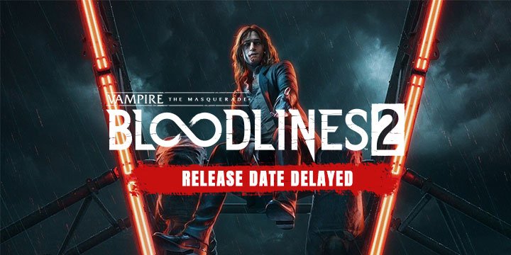 Vampire: The Masquerade - Bloodlines 2, Vampire: The Masquerade - Bloodlines game, europe, north america,us, release date, gameplay, features, price, pre-order now, hardsuit labs, release date delayed