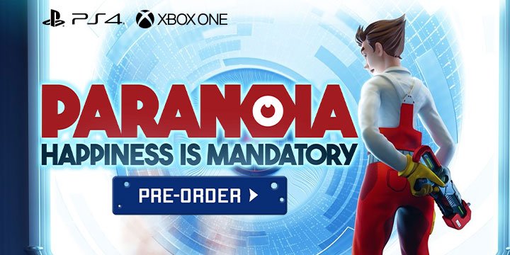 Paranoia: Happiness is Mandatory,ps4, playstation 4, xone,xbox one,us, north america, europe,release date, gameplay, features, price,pre-order, multi-language, bigben interactive, cyanide studio, black shamrock