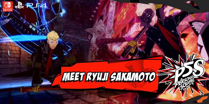 Persona 5 Scramble: The Phantom Strikers, release date, announced, PS4, Switch, PlayStation 4, Nintendo Switch, Japan, Atlus, Koei Tecmo, trailer, news, update, Persona 5, Persona 5 Scramble, Ryuji, Ryuji Sakamoto, Ryuji Sakamoto trailer