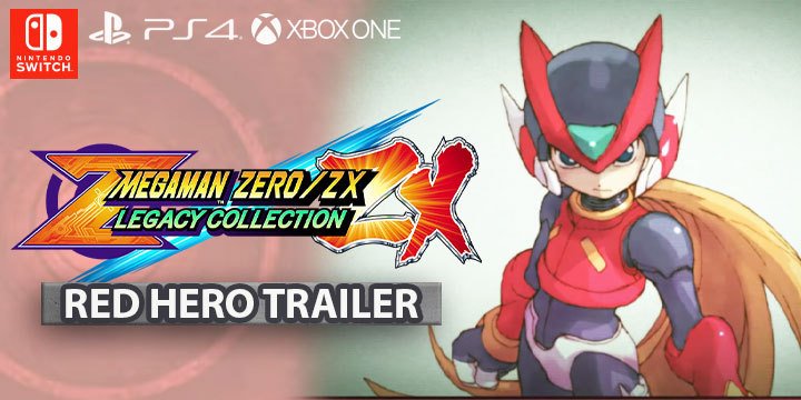  Mega Man Zero / ZX Legacy Collection, Mega Man, Rock Man, Capcom, PS4, XONE, Switch, PlayStation 4, Xbox One, Nintendo Switch, Pre-order, US, update, Japan, Red Hero, trailer