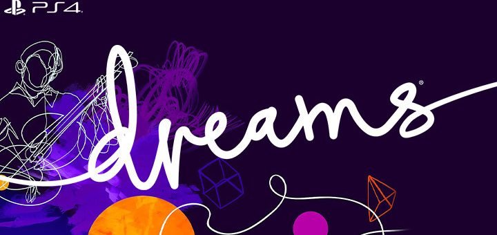 Dreams, Dreams Universe, PS4, PlayStation 4, US, Europe, Japan, Pre-order, Sony Interactive Entertainment, Sony