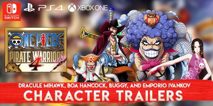 One Piece: Pirate Warriors 4, One Piece, Bandai Namco, PS4, Switch, PlayStation 4, Nintendo Switch, Asia, Pre-order, One Piece: Kaizoku Musou 4, Pirate Warriors 4, Japan, US, Europe, trailer, update, features, release date, screenshots, trailer, Dracule Mihawk, Boa Hancock, Buggy, Emporio Ivankov