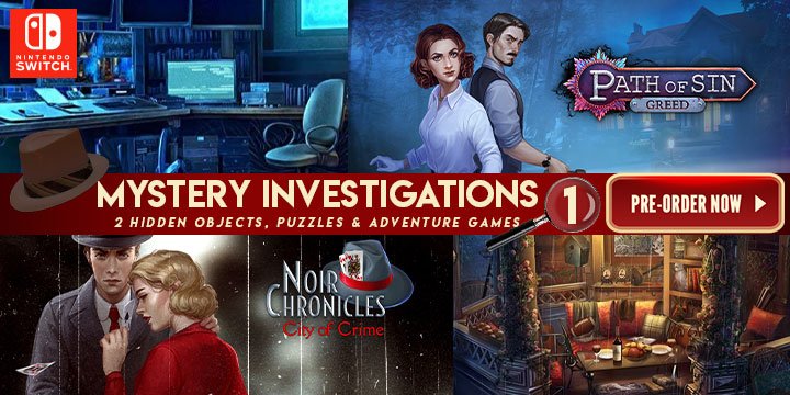 Mystery Investigations 1: Noir Chronicles: City of Crime + Path of Sin: Greed, Mystery Investigations 1 Noir Chronicles: City of Crime / Path of Sin: Greed, Nintendo Switch, Switch, Europe, release date, features, price, pre-order now, trailer, 2 Games In 1 Cartridge, Mystery Investigations 1, Just For Games, Path of Sin: Greed, Noir Chronicles: City of Crime