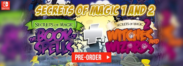 Secrets of Magic 1 and 2, Secrets of Magic The Book of Spells, Secrets of Magic 2 Witches and Wizards, Nintendo Switch, Switch, Europe, release date, features, price, pre-order now, trailer, Just For Games, 2 Games in 1 Cartridge, physical edition