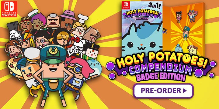 Holy Potatoes, Holy Potatoes! Compendium, Standard Edition, Badge Edition, Europe, Switch, Nintendo Switch, physical, Numskull Games, screenshot, features, pre-order now, release date, price, Holy Potatoes! A Weapon Shop?!, Holy Potatoes! We’re In Space?!, Holy Potatoes! What the Hell?!
