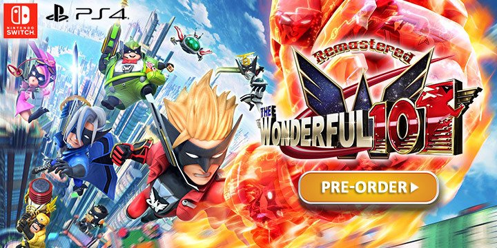The Wonderful 101: Remastered, The Wonderful 101, Pre-order, PS4, Switch, PlayStation 4, Nintendo Switch, Europe, US, Japan, gameplay, features, release date, price, trailer, screenshots, PlatinumGames Inc., ザ・ワンダフル ワン・オー・ワン, The Wonderful 101: HD, The Wonderful 101: Remaster, Remastered, Remaster