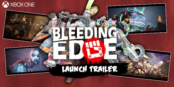 Bleeding Edge, XONE, Xbox One, US, North America, Europe, release date, features, price, pre-order now, trailer, Xbox Game Studios, Ninja Theory, launch trailer