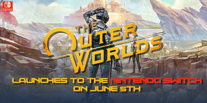 The Outer Worlds, Nintendo Switch, US, Pre-order, Switch, gameplay, features, release date, trailer, screenshots, price, Private Division, Obsidian, Europe, Australia, update