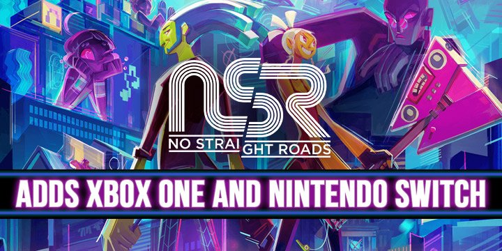 No Straight Roads, Metronomik, Sold Out Games , PS4, Playstation 4,US, North America, Europe, Release Date, Gameplay, Features, Price, Pre-order now, New Gameplay Trailer, Switch, Nintendo Switch, XONE, Xbox One, news, update
