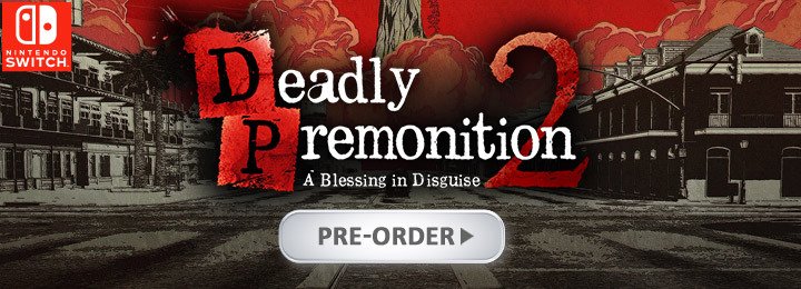Deadly Premonition 2: A Blessing in Disguise, Deadly Premonition 2, Deadly Premonition, Nintendo Switch, Switch, US, Europe, gameplay, features, release date, price, trailer, screenshots