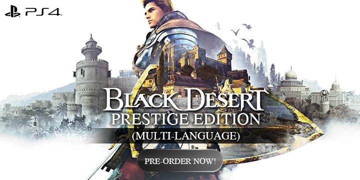 Black Desert [Prestige Edition] (Multi-Language), Black Desert [Prestige Edition], Black Desert Prestige Edition, PS4, PlayStation 4, Asia, Release Date, Gameplay, Features, Price, Pre-order, H2 Interactive, Koch Media, Pearl Abyss, Multi-language, Black Desert