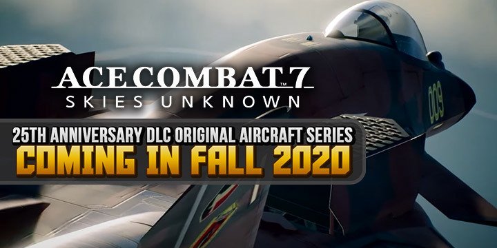 Ace Combat 7: Skies Unknown, Bandai Namco, PlayStation 4, PlayStation VR, Xbox One, PS4, PSVR, XONE, US, Europe, Japan, update, DLC, 25th Anniversary DLC, Original Aircraft Series