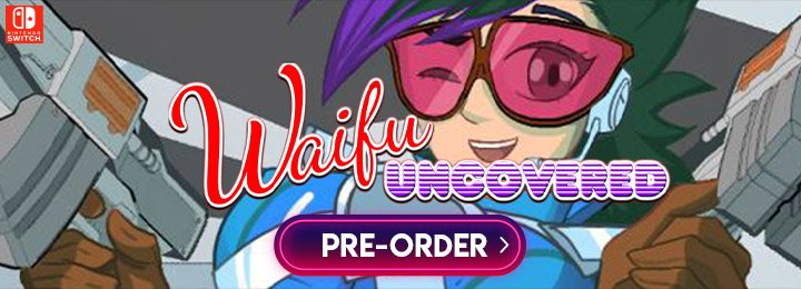 Waifu Uncovered, Nintendo Switch, Switch, Europe, Release Date, Gameplay, Features, Price, Pre-order, Trailer, EastAsiaSoft, Funbox Media, Physical Release, Physical Version