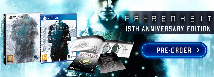 Fahrenheit 15th Anniversary Edition, Fahrenheit, Indigo Prophecy, Quantic Dream, Meridiem Games, PS4, PlayStation 4, release date, features, screenshots, Europe, pre-order, price, physical release