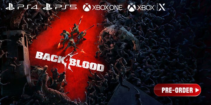Back 4 Blood, Back For Blood, Back IV Blood, PlayStation 4, PS4, PS5, PlayStation 5, XONE, Xbox One, XSX, Xbox Series X, US, Pre-order, Turtle Rock Studios, Warner Bros. Interactive, gameplay, features, release date, price, trailer, screenshots