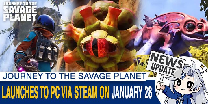 Journey to the Savage Planet, Nintendo Switch, Switch,PS4, XONE, PlayStation 4, Xbox One, 505 Games, PC, Steam, update, gameplay, features, release date, price, trailer, screenshots, US, Europe, Japan