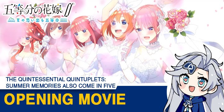 The Quintessential Quintuplets ∬: Summer Memories Also Come in Five, The Quintessential Quintuplets, Gotoubun no Hanayome: Natsu no Omoide mo Gotoubun, The Quintessential Quintuplets Summer Memories Also Come in Five, Nintendo Switch, PS4, PlayStation 4, Japan, trailer, pre-order, standard edition, limited edition, MAGES, news, update, Opening movie, opening cutscenes