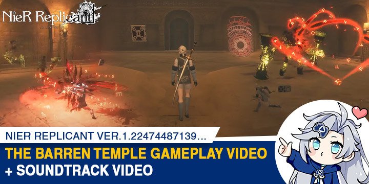 NieR Replicant ver.1.22474487139…, NieR, Square Enix, US, Europe, Japan, Asia, PS4, XONE, PC, Steam, PlayStation 4, Xbox One, gameplay, features, release date, trailer, screenshots, update, The Barren Temple, Soundtrack