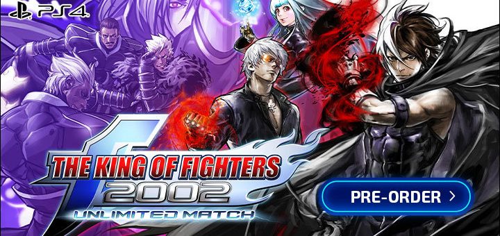 The King Of Fighters 2002 [Unlimited Match], The King Of Fighters 2002, SNK, PS4, PlayStation 4, release date, features, trailer, Japan, pre-order, TKOF, The King Of Fighters 2002 Unlimited Match, The King Of Fighters 2002